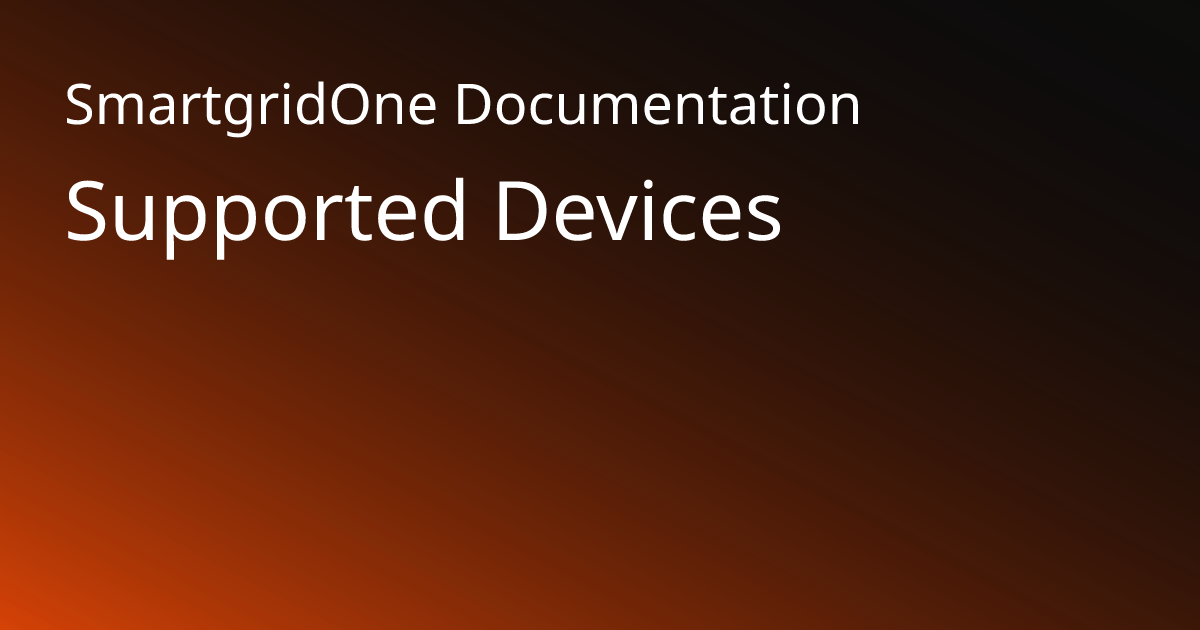 Supported Devices | SmartgridOne Documentation