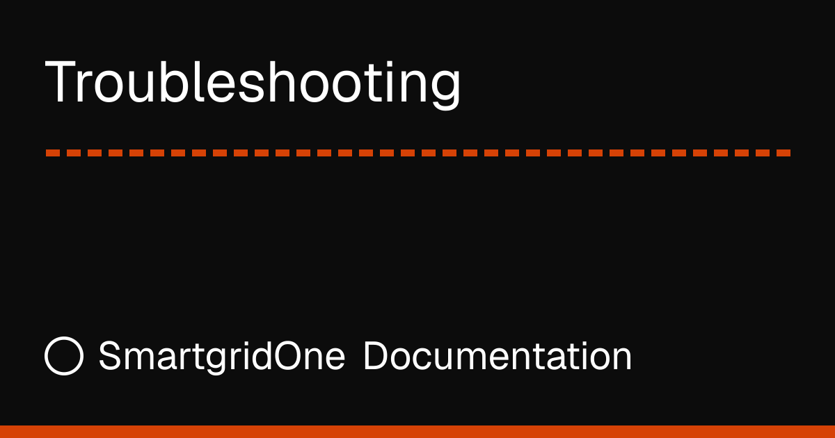 Troubleshooting | SmartgridOne Documentation